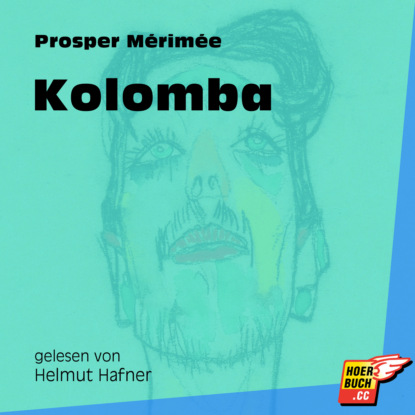 Kolomba (Ungekürzt)