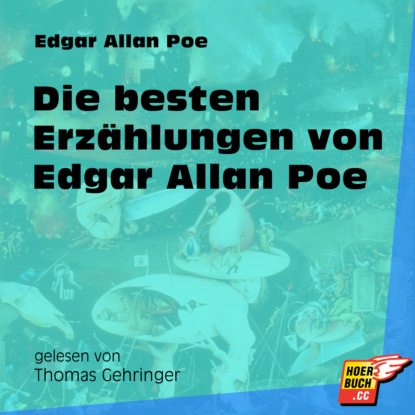 Эдгар По - «Die besten Erzählungen von Edgar Allan Poe (Ungekürzt)»