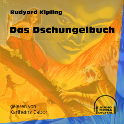 Das Dschungelbuch (Ungekürzt)