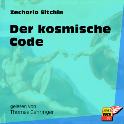 Der kosmische Code (Ungekürzt)