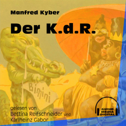 Der K.d.R. (Ungekürzt)