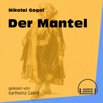 Der Mantel (Ungekürzt)