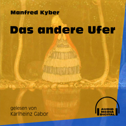 Das andere Ufer (Ungekürzt)