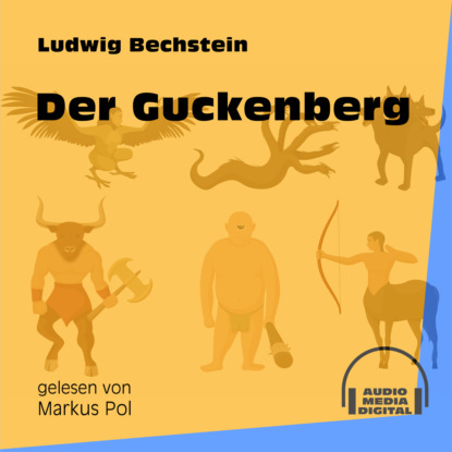 Der Guckenberg (Ungekürzt)