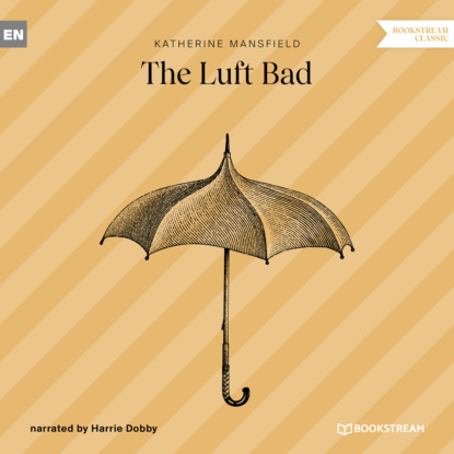 The Luft Bad (Ungekürzt)