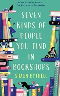 Seven Kinds of People You Find in Bookshops