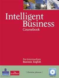 Intelligent Business: Pre-Intermediate: Coursebook (+ CD)