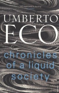 Chronicles of a Liquid Society