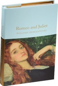 Romeo and Juliet (Macmillan collectors library) (супер) (зол. срез) Shakespeare