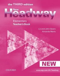 New Headway: Teacher's Book Elementary level: Six-Level General English Course for Adults