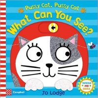 Wiggle and Giggle: Pussy Cat, Pussy Cat, What Can You See?