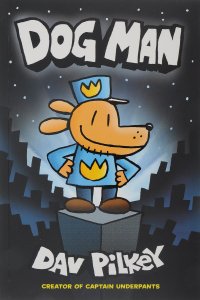 Dog Man: From the Creator of Captain Underpants. Уцененный товар