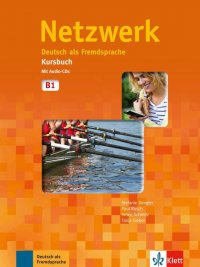 Netzwerk B1: Kursbuch (+ 2 Audio-CDs)