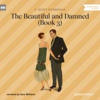 The Beautiful and Damned, Book 3 (Unabridged)