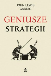 Geniusze strategii