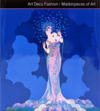 Art Deco Fashion. Masterpieces of Art