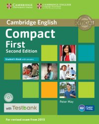 Compact First: Student's Book with Answers with Testbank (+ CD-ROM)