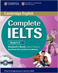 Complete IELTS: Bands 4-5: Student's Book without answers (+ CD-ROM)