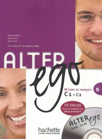 Alter Ego 5: Methode de Francais: Livre de l'eleve (+ CD)