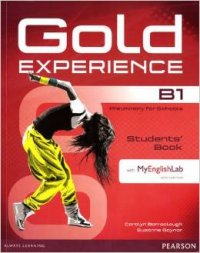 Gold Experience B1: Students' Book with MyEnglishLab (+ CD-ROM)