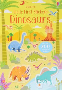 Little First Stickers: Dinosaurs (+ over 200 reasuble stickers)