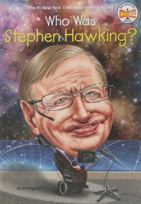 Who Was Stephen Hawking?