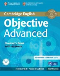 Cambridge English: Objective Advanced: Student's Book with Answers: Level C1 (+ CD-ROM)