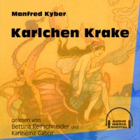 Karlchen Krake (Ungekürzt)