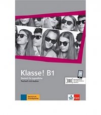 Klasse! B1. Testheft mit Audios