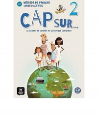 Cap Sur 2. Cahier d'Activites + CD. A1.2