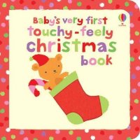 Babys Very First Touchy-feely Christmas Book (Рождественская книга)