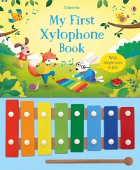 My First Xylophone Book (Мой первый учебник игры на ксилофоне)