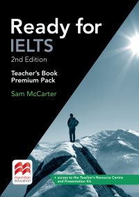 Ready for IELTS: Teacher's Book Premium Pack