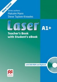 Laser : A1+: Teacher's Book (+ DVD-ROM, Digibook and Student's eBook Pack)