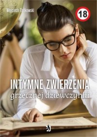 Intymne zwierzenia grzecznej dziewczynki