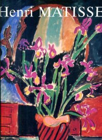 Henri Matisse. Gemalde und Plastiken in den museen der sowjetunion