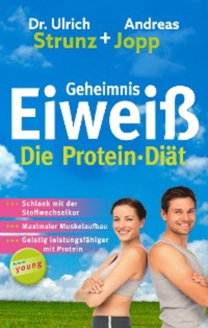 Geheimnis Eiweiß - Die Protein Diät