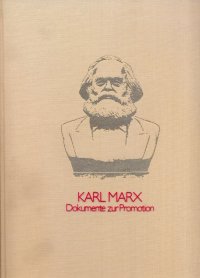 Karl Marx. Dokumente zur Promotion