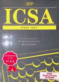 ICSA Study Text: Pre-professional. Introduction to Accounting