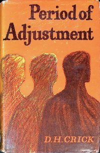 Period of adjustment. A novel