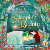 Sleeping Beauty (Pop Up Fairy Tales): Pop-Up Book - Спящая красавица. Книга-панорама