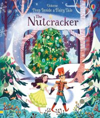 Peep Inside A Fairy Tale The Nutcracker - Щелкунчик. Окно в сказку