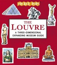 The Louvre: Panorama Pops - Лувр - дом Джоконды. Книга-гармошка