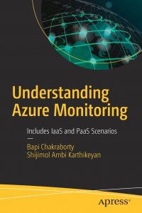 Understanding Azure Monitoring. Includes IaaS and PaaS Scenarios