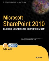 Microsoft SharePoint 2010. Building Solutions for SharePoint 2010