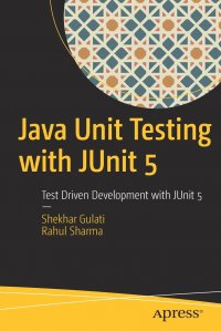 Java Unit Testing with JUnit 5. Test Driven Development with JUnit 5