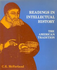 Readings in intellectual history. The American tradition