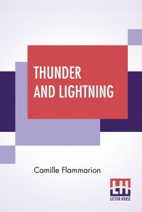 Thunder And Lightning. Translated By Walter Mostyn