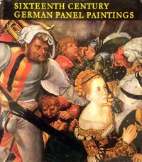 Sixteenth century German Panel Paintings