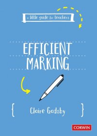 A Little Guide for Teachers. Efficient Marking